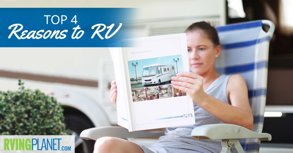 Top 4 Reasons to RV